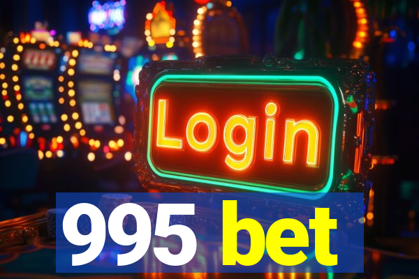 995 bet